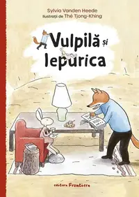 Vulpilă și Iepurica - Paperback brosat - Sylvia Vanden Heede