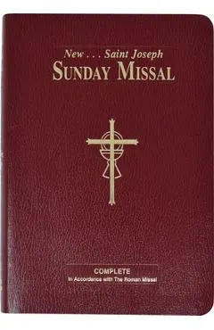 St. Joseph Sunday Missal: The Complete Masses for Sundays, Holydays, and the Easter Triduum