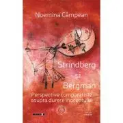 Strindberg si Bergman. Perspective comparatiste asupra durerii inocentului