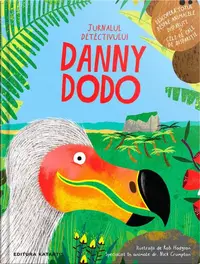Jurnalul detectivului Danny Dodo - Hardcover - Dr. Nick Crumpton