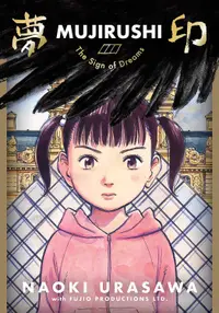 Mujirushi: The Sign of Dreams