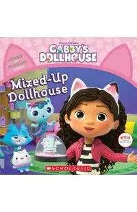 Mixed-Up Dollhouse (Gabby's Dollhouse Storybook)