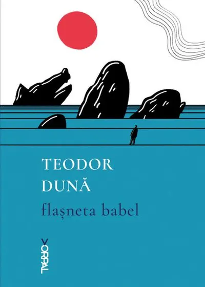 Flașneta Babel - Paperback brosat - Teodor Dună