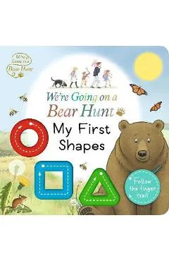 We're Going on a Bear Hunt: My First Shapes