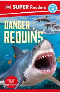 Ddk Super Readers Level 4 French Translation Shark Attack