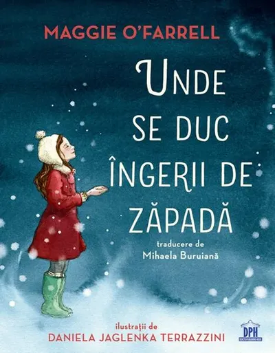 Unde se duc îngerii de zăpadă - Hardcover - Maggie O’Farrell