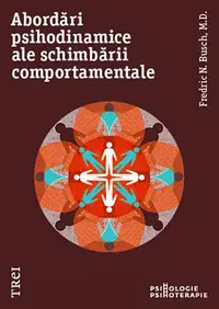 Abordari psihodinamice ale schimbarii comportamentale