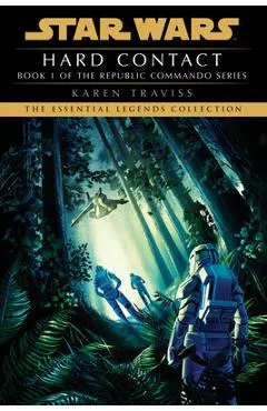 Hard Contact: Star Wars Legends (Republic Commando)