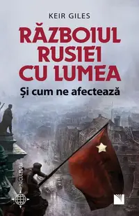 Războiul Rusiei cu lumea şi cum ne afectează - Paperback brosat