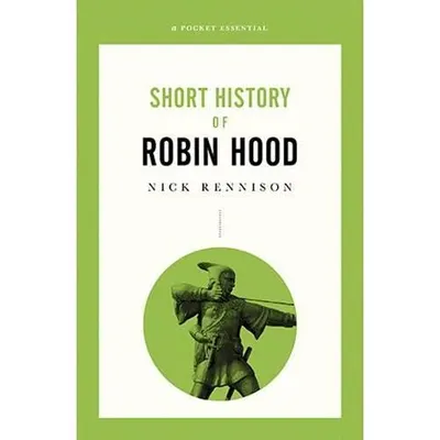 Short History of Robin Hood