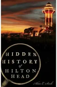 Hidden History of Hilton Head