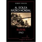 Al doilea razboi mondial- Kursk 1943