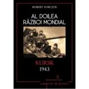 Al doilea razboi mondial- Kursk 1943