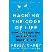 Hacking the Code of Life