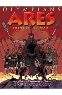 Olympians: Ares: Bringer of War