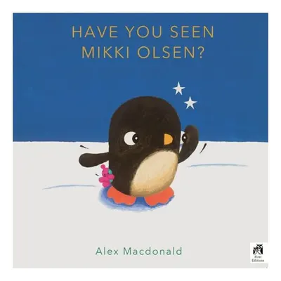 Have You Seen Mikki Olsen?