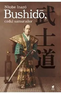 Bushido, codul samurailor