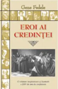 Eroi Ai Credintei