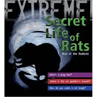 Extreme! Secret Life of Rats