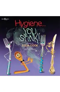 Hygiene... You Stink!
