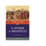 O istorie a Bizantului (editia a 2-a)