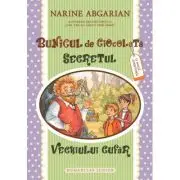 Bunicul de ciocolata 2. Secretul vechiului cufar