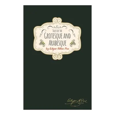 Tales Of The Grotesque & Arabesque (Signature Clas(...)
