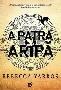 A patra aripă - Paperback brosat - Rebecca Yarros