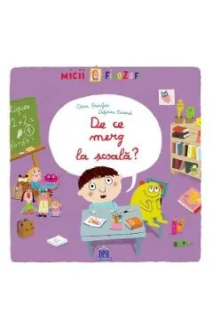 De ce merg la scoala?