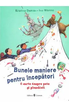 Bunele maniere pentru incepatori