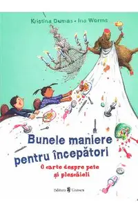 Bunele maniere pentru incepatori