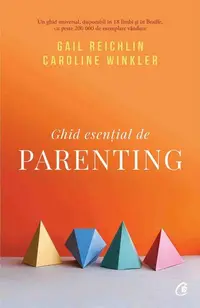Ghid esențial de parenting - Paperback brosat - Caroline Winkler, Gail Reichlin