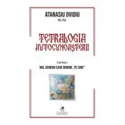Tetralogia autocunoasterii Cartea 1. Noi, gemenii care biruim “pe sine”