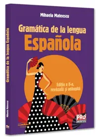 Gramática de la lengua Española - Paperback brosat - Mihaela Mateescu