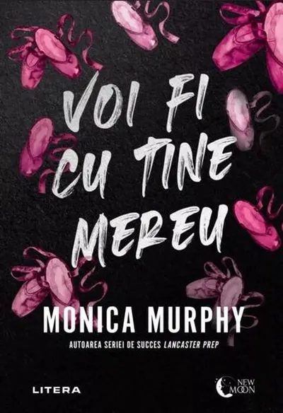 Voi fi cu tine mereu - Paperback brosat - Monica Murphy