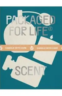 Packaged for Life: Scent