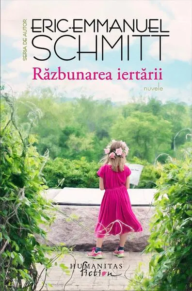 Răzbunarea iertării - Paperback brosat - Eric-Emmanuel Schmitt