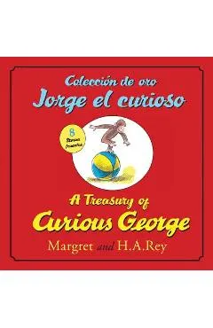 Coleccion de Oro Jorge El Curioso/A Treasury of Curious George (Bilingual Edition)