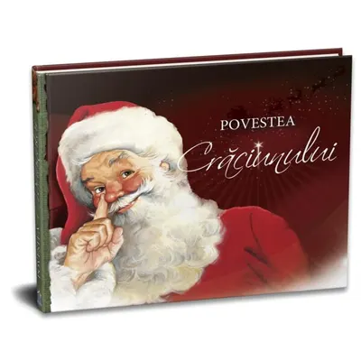 Povestea Crăciunului - Hardcover - Gina Webb, Wendy Malloy