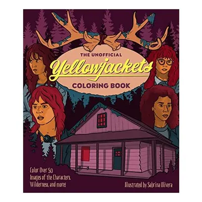 Unofficial Yellowjackets Coloring Book
