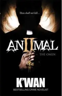 Animal II: The Omen