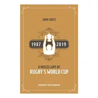 Miscellany of Rugby's World Cup