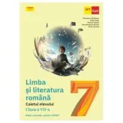 Limba si literatura romana. Caietul elevului clasa a 7-a