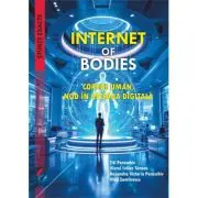 Internet of Bodies. Corpul uman, nod in reteaua digitala