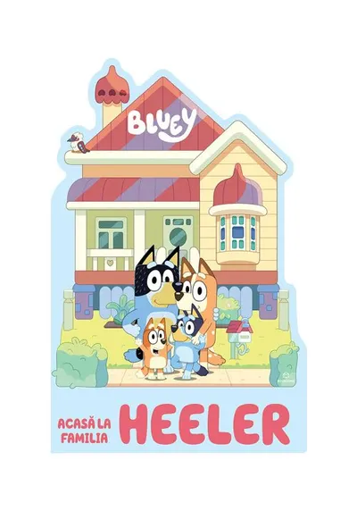 Bluey – Acasa la Familia Heeler