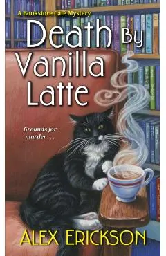 Death by Vanilla Latte