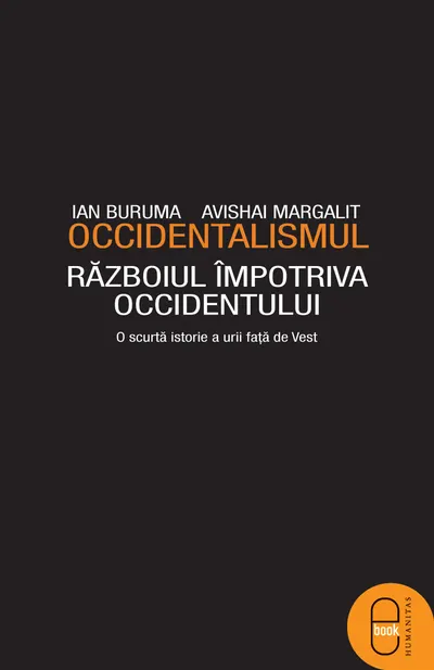 Occidentalism. Razboiul impotriva Occidentului (pdf)