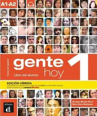 Gente hoy 1 - Edición híbrida - Nivel A1-A2. Libro del alumno + MP3 descargable - Paperback brosat - Ernesto Martín Peris, Neus Sans Baulenas