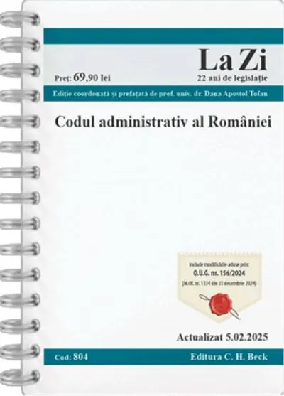 Codul administrativ al României. Cod 804. Actualizat la 5.02.2025 - Paperback brosat - Dana Apostol Tofan