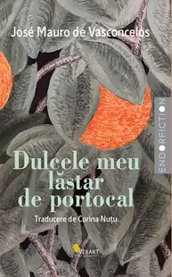 Dulcele meu lăstar de portocal - Paperback brosat
